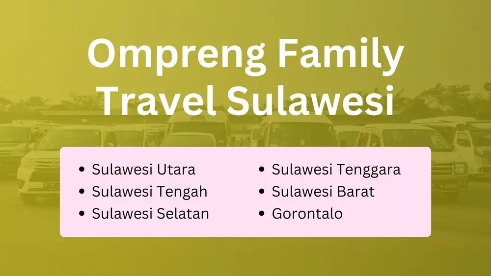 Ompreng Family Travel Sulawesi